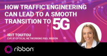 How Traffic Engineering Can Lead to a Smooth Transition to 5G